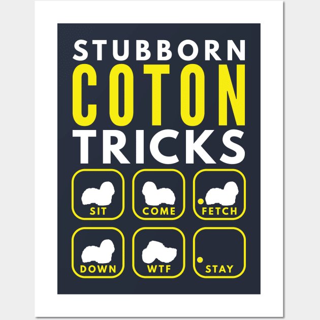 Stubborn Coton Tricks - Dog Training Wall Art by DoggyStyles